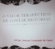 PROJETO CONTANDO HISTÓRIAS COLORINDO VIDAS! COM A PARTICIPAÇÃO DA PROFª Ms. VANESSA CAVALCANTE