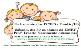 FECHAMENTO DO PROGRAMA PC3ES - FUNDÃO ES - PASSEATA DO MEIO AMBIENTE